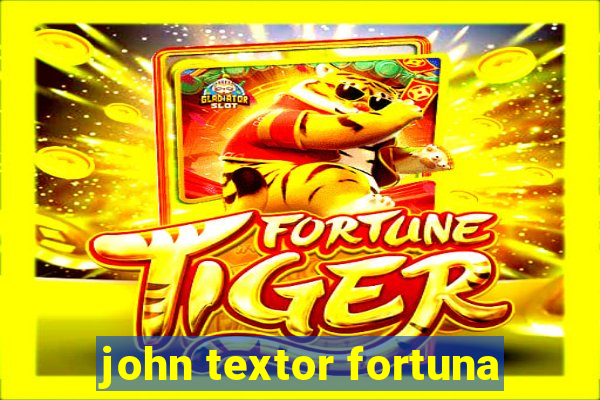 john textor fortuna